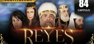 Reyes HD Temporada 3 Capitulo 84 Subtitulada